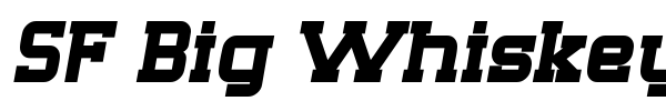 SF Big Whiskey font preview